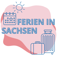 Illustration mit den Worten Ferien in Sachsen