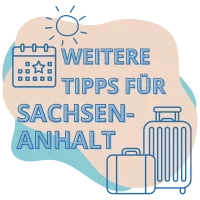 Illustration mit dem Text Weitere Tipps für Sachsen-Anhalt